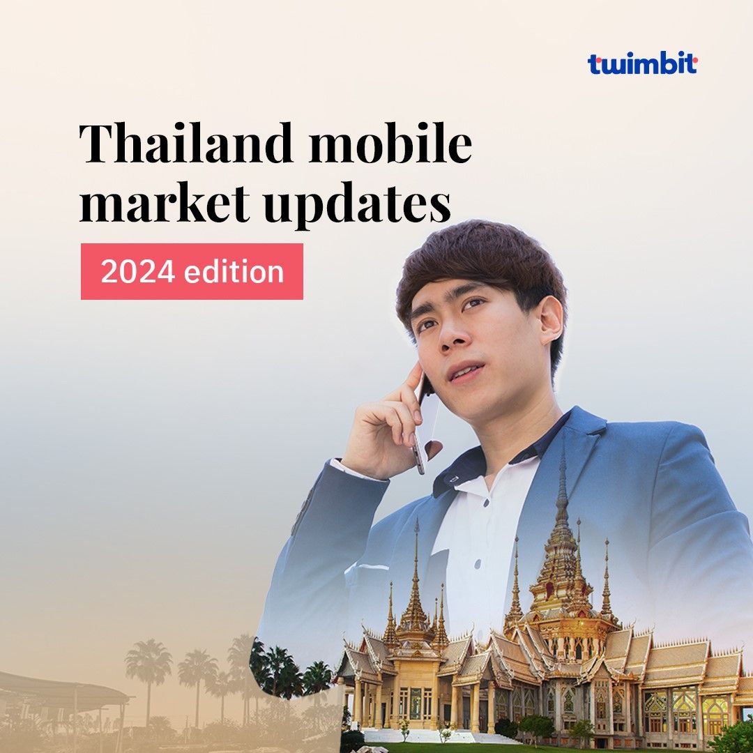 Thailand mobile market updates 2024 edition Twimbit